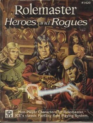 Heroes and Rogues