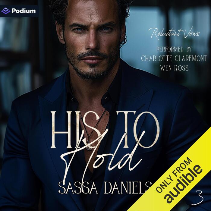 His to Hold: Reluctant Vows, Book 3