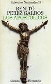 Los Apostólicos - Episodios Nacionales - Volume XIX