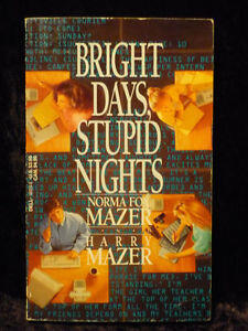Bright Days, Stupid Nights
