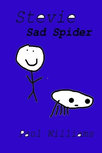 Stevie: Sad Spider