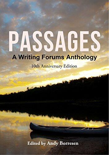 Passages: A Writing Forums Anthology