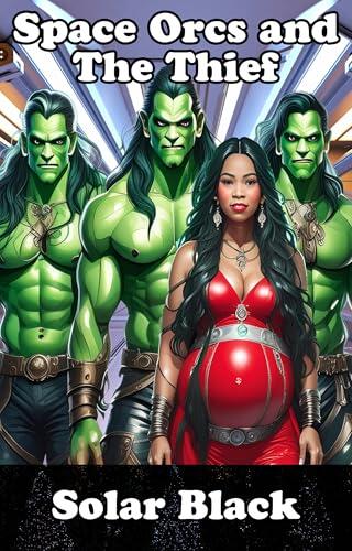 Space Orcs and the Thief: The Last of the Orcqlaneasions