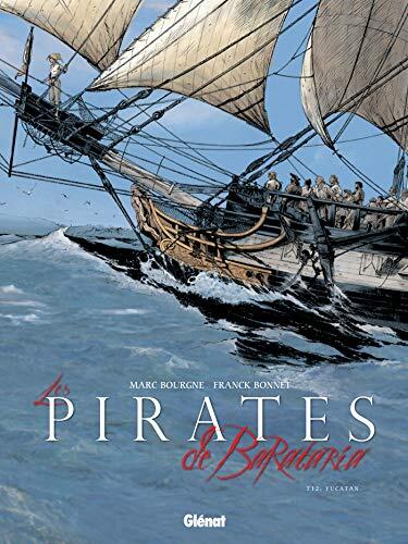 Les Pirates de Barataria - Tome 12 : Yucatan