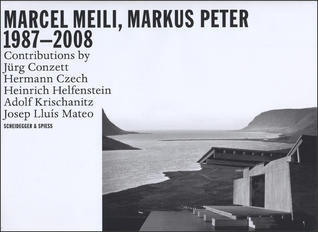 Marcel Meili, Markus Peter: Buildings and Projects (1987-2008)