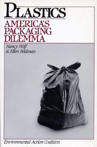 Plastics: America's Packaging Dilemma