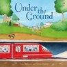 Under the Ground