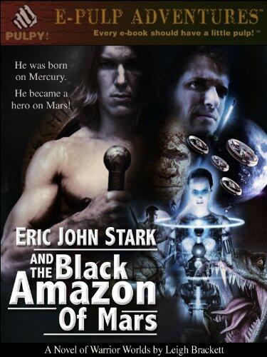 Eric John Stark and the Black Amazon of Mars