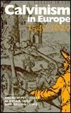 Calvinism in Europe, 1540-1620
