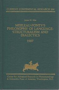 Merleau-Ponty's Philosophy of Language: Structuralism and Dialectics