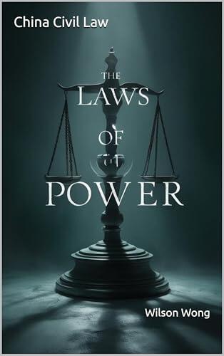 Laws of Power-China Civil Law