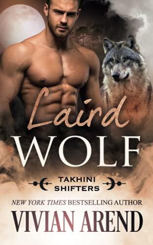 Laird Wolf: Takhini Shifters #2