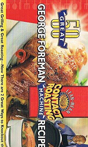 100 Great George Foreman Recipes