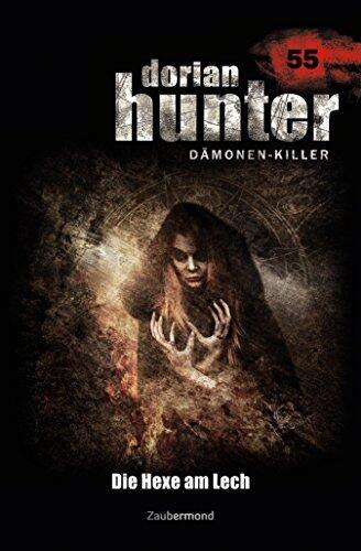 Dorian Hunter 55 - Die Hexe am Lech