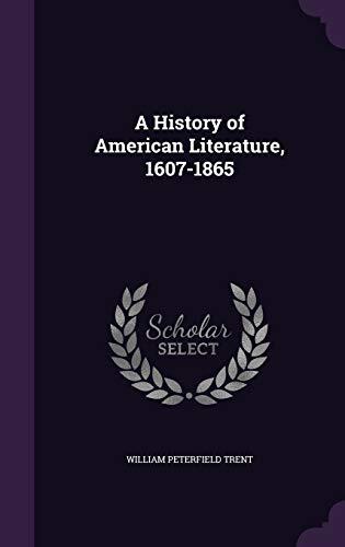 A History of American Literature, 1607-1865