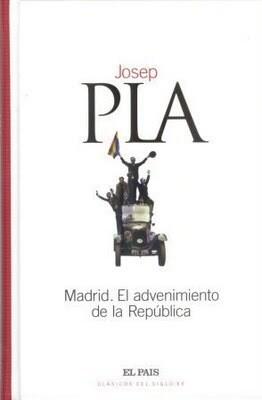 Madrid. L'Adveniment de la Republica