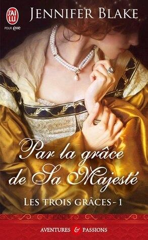 Par la grâce de Sa Majesté
