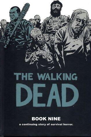 The Walking Dead, Book Nine