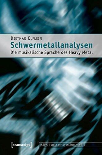 Schwermetallanalysen: Die musikalische Sprache des Heavy Metal