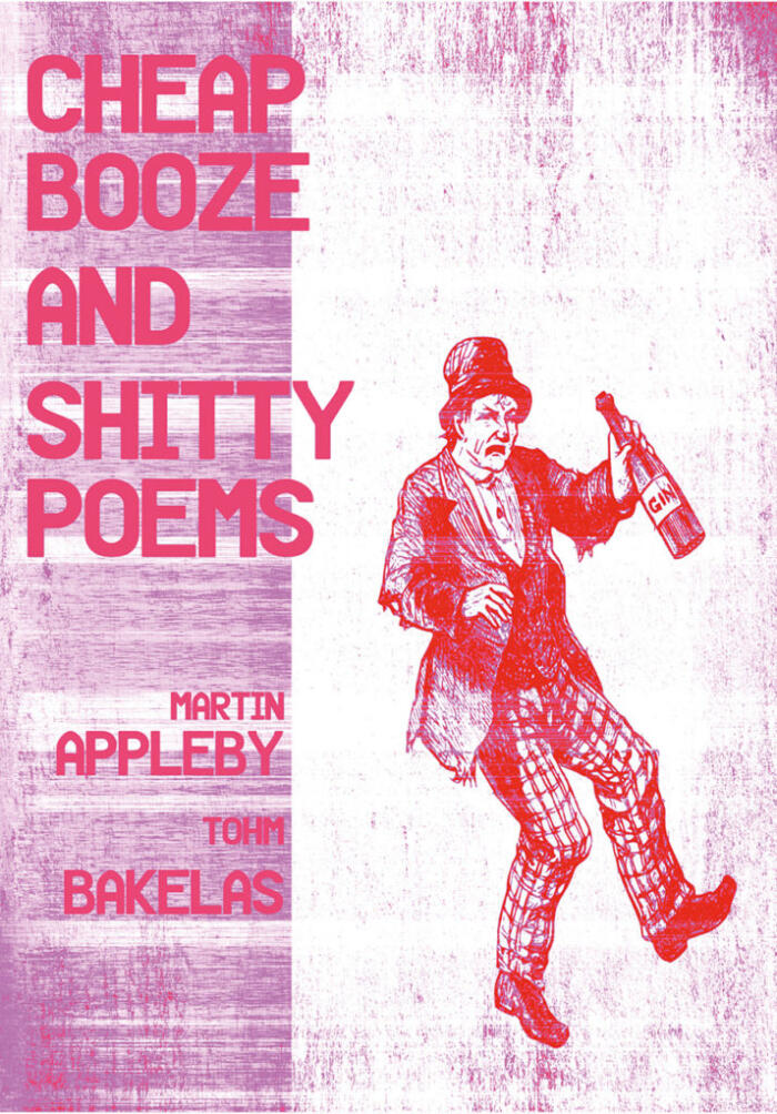 Cheap Booze and Shitty Poems