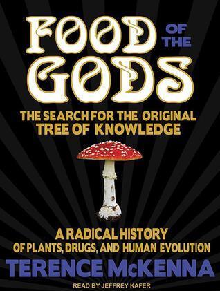 Food of the Gods: The Search for the Original Tree of Knowledge
