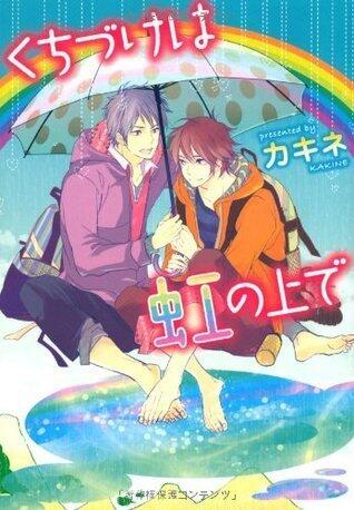 Kuchizuke wa Niji no Ue de