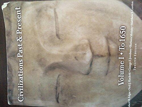 Civilizations Past and Present (Volume 1)