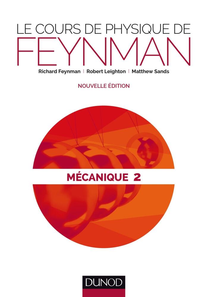 Le Cours De Physique De Feynman:  Mécanique 2