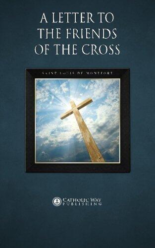 A Letter to the Friends of the Cross