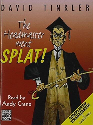 The Headmaster Went Splat: A Twerp Mystery