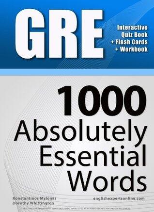 GRE Interactive Quiz Book + Online + Flash Cards/ 1000 Absolutely Essential Words. A powerful method to learn the vocabulary you need.