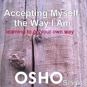 Accepting Myself the Way I Am: Learning to Go Your Own Way