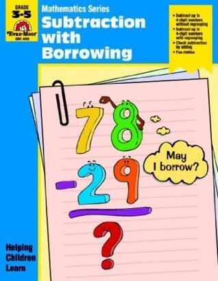 Subtraction with Borrowing: Grade 3-5