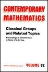 Classical Groups and Related Topics