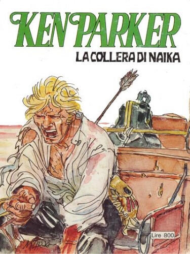 Ken Parker n. 52 - La collera di Naika