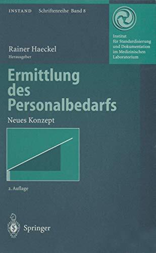 Ermittlung des Personalbedarfs: Neues Konzept (INSTAND-Schriftenreihe)