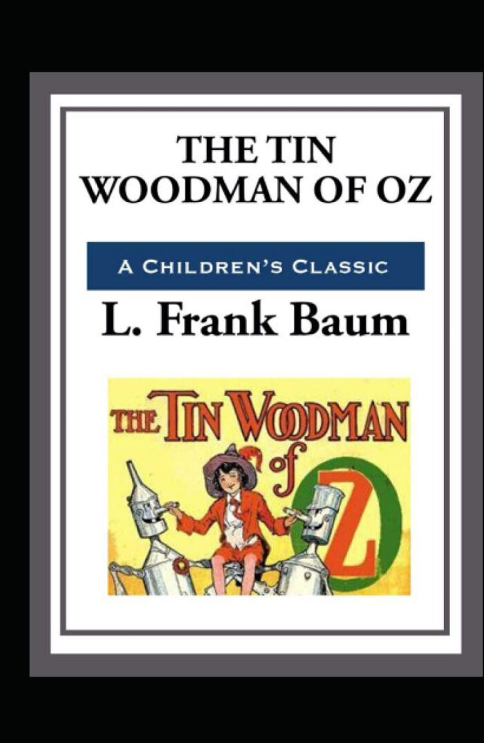 The Tin Woodman of Oz