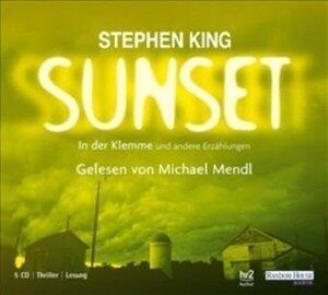 Sunset – In der Klemme und andere Erzählungen
