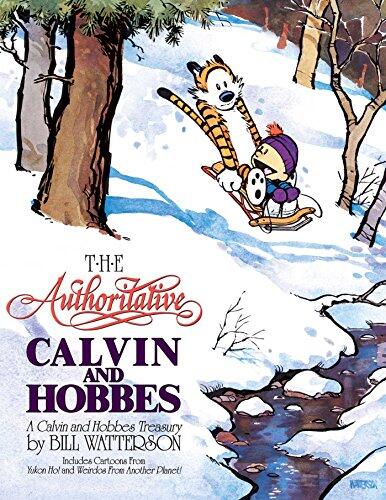 The Authoritative Calvin and Hobbes: A Calvin and Hobbes Treasury