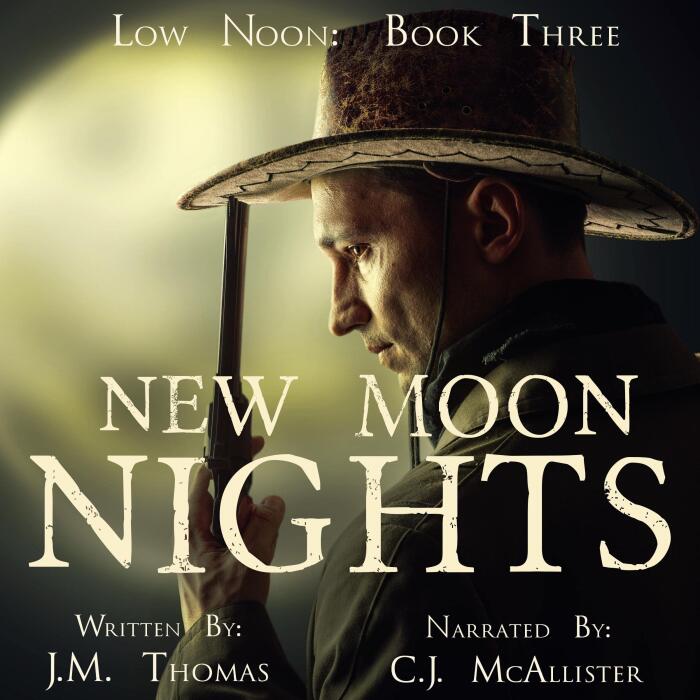 New Moon Nights: Low Noon, Book 3