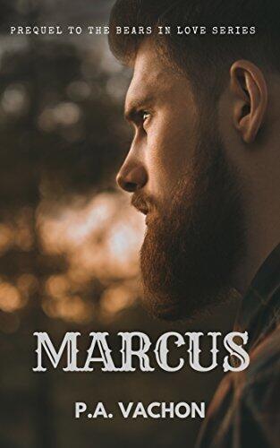 Marcus: Prequel to the Bears in Love series