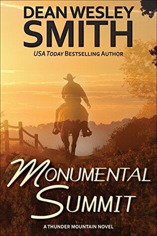 Monumental Summit: A Thunder Mountain Novel