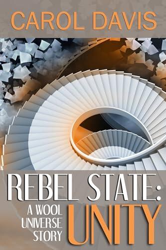 Rebel State: Unity: A Wool Universe Story