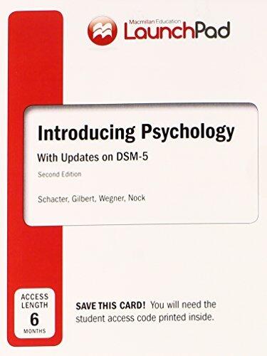 LaunchPad for Schacter's Introducing Psychology (DSM-5 Update)