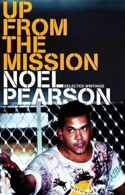 Up From the Mission: Selected Writings
