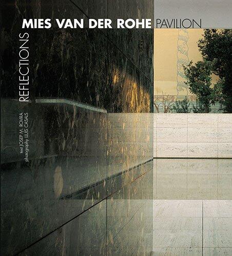 Pabellón Mies van der Rohe: Reflexiones