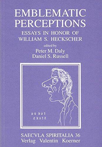 Emblematic perceptions: Essays in honor of William S. Heckscher on the occasion of his ninetieth birthday