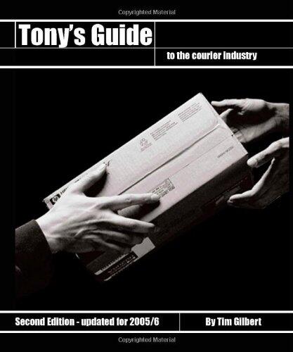 Tony's Guide to the Courier Industry