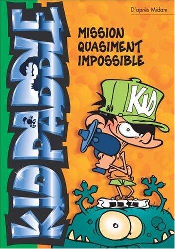 Mission quasiment impossible