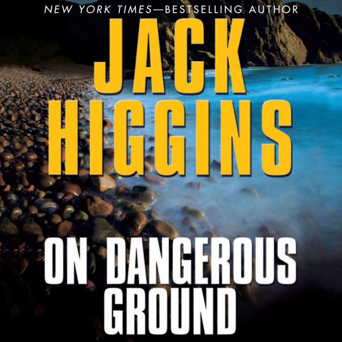 On Dangerous Ground: Sean Dillon, Book 3